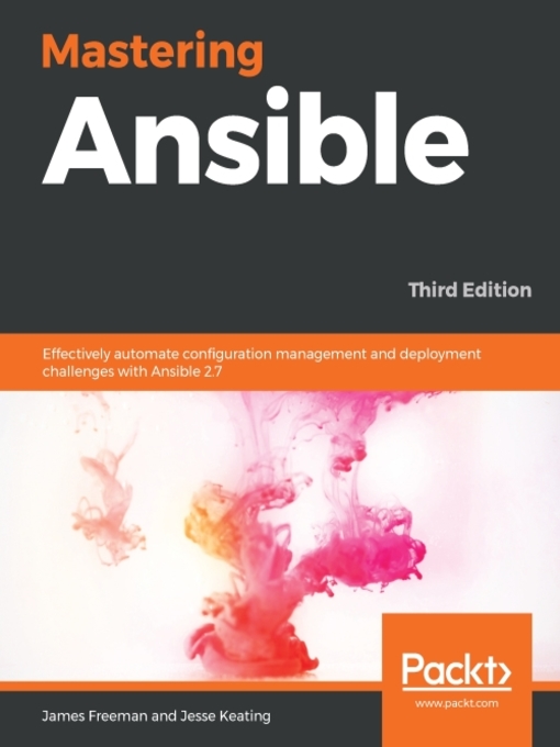 Title details for Mastering Ansible by James Freeman - Available